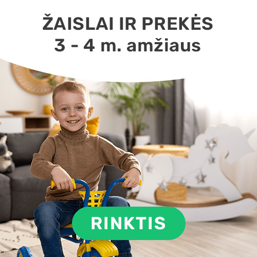 Žaislai ir prekės 3 - 4 m. amžiaus vaikams